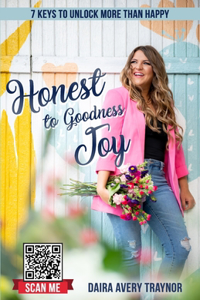 Honest to Goodness Joy