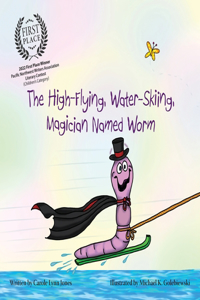 High-Flying, Water-Skiing, Magician Named Worm