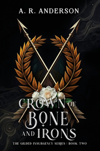 Crown of Bone and Irons