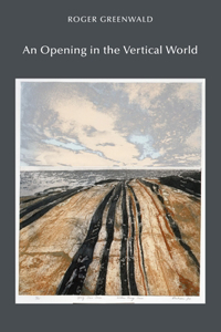 An Opening in the Vertical World