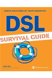 DSL Survival Guide
