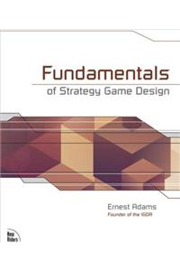 Fundamentals of Strategy Game Design