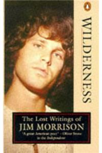 Wilderness: Lost Writings of Jim Morrison