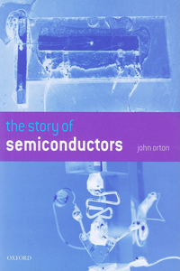 The Story of Semiconductors