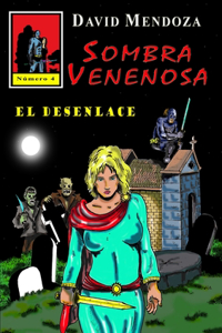 Sombra Venenosa 4