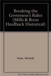 Breaking the Governess's Rules