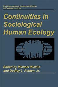 Continuities in Sociological Human Ecology