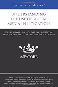 Understanding the Use of Social Media in Litigation