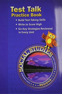 Social Studies 2003 Test Talk Practice Book Grade 4 Regions