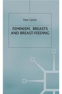 Feminism, Breasts and Breast-Feeding