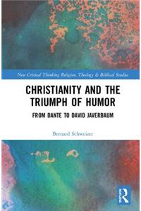 Christianity and the Triumph of Humor