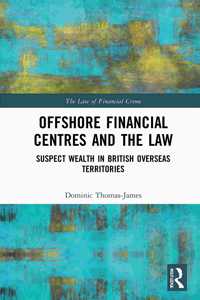 Offshore Financial Centres and the Law