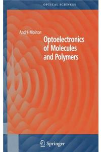 Optoelectronics of Molecules and Polymers