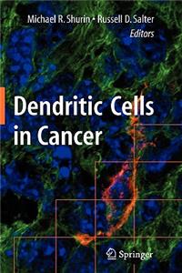 Dendritic Cells in Cancer