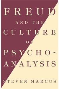 Freud and the Culture of Psychoanalysis