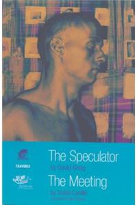 Speculator and the Meeting