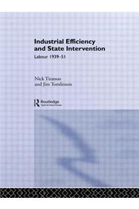 Industrial Efficiency and State Intervention