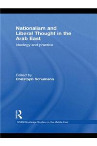 Nationalism and Liberal Thought in the Arab East