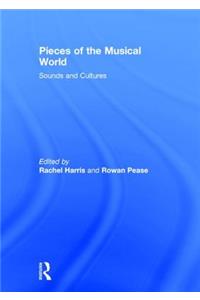 Pieces of the Musical World: Sounds and Cultures