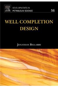 Well Completion Design