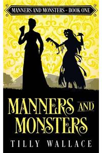 Manners and Monsters