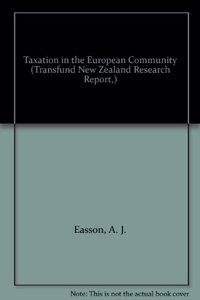 Taxation in the European Community: v. 6 (European Community Law S.)