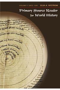 Primary Source Reader for World History, Volume II