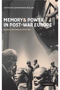 Memory and Power in Post-War Europe