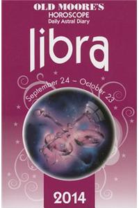 Old Moore's Horoscope and Astral Diary: Libra