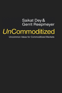 UnCommoditized