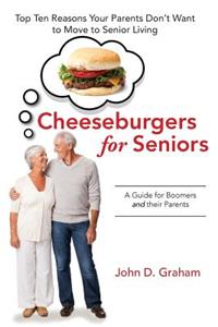 Cheeseburgers for Seniors