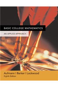 Student Solutions Manual for Aufmann/Barker/Lockwood S Basic College Mathematics: An Applied Approach, 8th