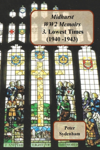 Midhurst WW2 Memoirs