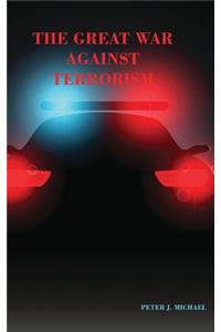 The Great War Against Terrorism