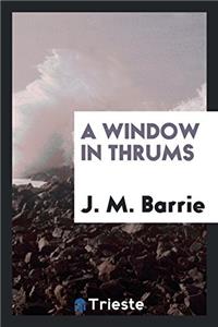 Window in Thrums