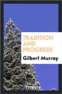 Tradition and Progress
