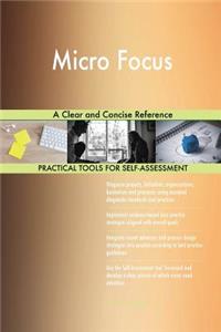 Micro Focus A Clear and Concise Reference
