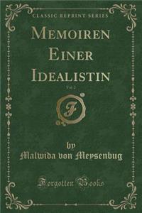 Memoiren Einer Idealistin, Vol. 2 (Classic Reprint)