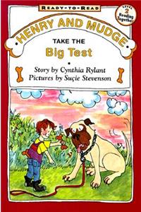Henry & Mudge Take the Big Tes