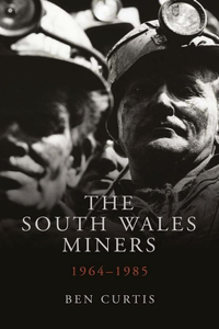 The South Wales Miners