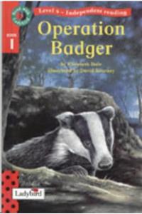 Operation Badger (Read with Ladybird)