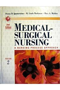 Medical-surgical Nursing: A Nursing Process Approach (Vol 2)