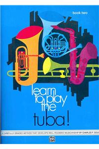 Learn to Play Tuba, Bk 2