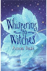 Whispering to Witches