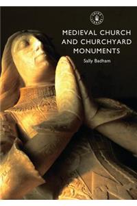 Medieval Church and Churchyard Monuments