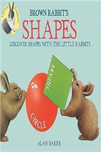 Little Rabbits: Brown Rabbit's Shapes