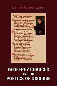 Geoffrey Chaucer and the Poetics of Disguise