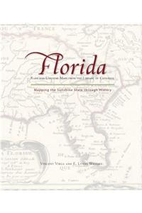 Florida: Mapping the Sunshine State Through History