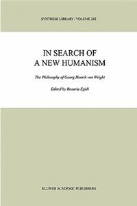 In Search of a New Humanism