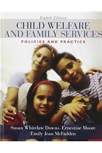 Child Welfare: Policies and Practices